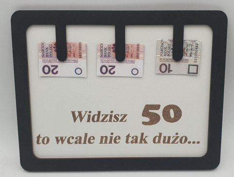 REPETA-18NASTKI Ramka humor widzisz 50 to wcale nie tak dużo